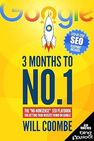 3 Months to No.1: The 2025 "No-Nonsense" SEO Playbook for Getting Your Website Found on Google